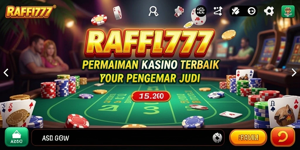 Tampilan menawan dari gameplay seru RAFFI777 di dunia Kasino.